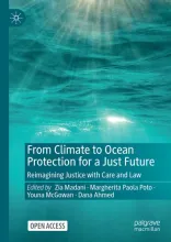 From Climate to Ocean Protection for a Just Future: Reimagining Justice with Care and Law